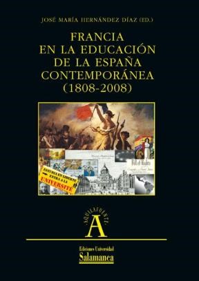 E-book Francia En La Educación De La España Contemporánea (1808-2008)