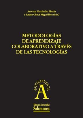 E-book Metodologìas De Aprendizaje Colaborativo A Travès De Las Tecnologìas