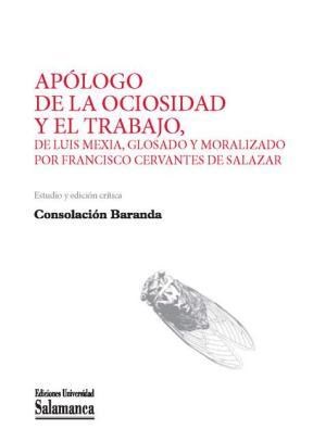 E-book Apûlogo De La Ociosidad Y El Trabajo De Francisco Cervantes De Salazar