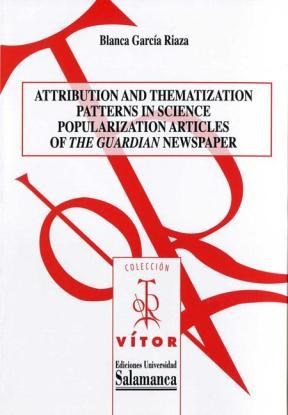 E-book Attribution And Thematization Patterns In Science Popularization Articles Of ´The Guardianª Newspaper