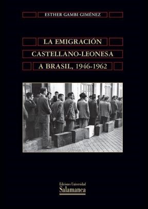 E-book La Emigración Castellano-Leonesa A Brasil, 1946-1962