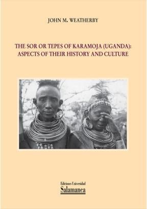 E-book The Sor Or Tepes Of Karamoja (Uganda)