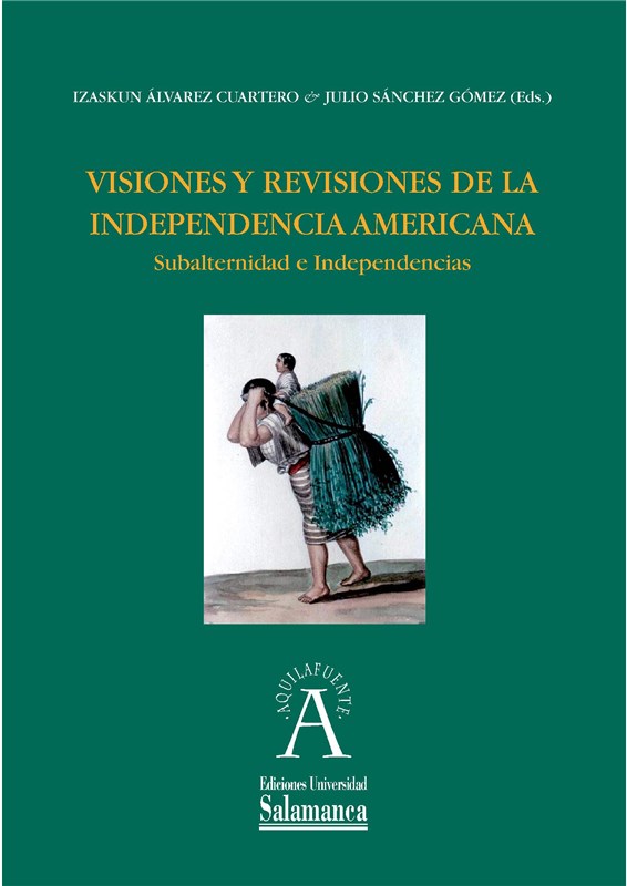 E-book Visiones Y Revisiones De La Independencia Americana