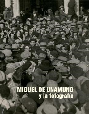 E-book Miguel De Unamuno Y La Fotografìa