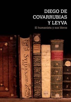 E-book Diego De Covarrubias Y Leyva