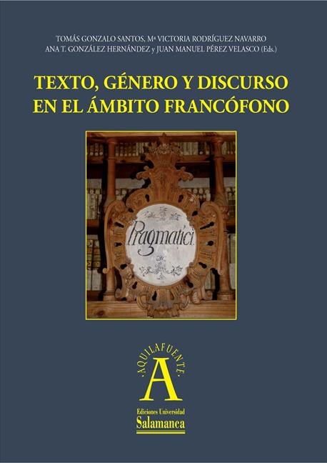 E-book Texto, Gènero Y Discurso En El ·Mbito Francûfono