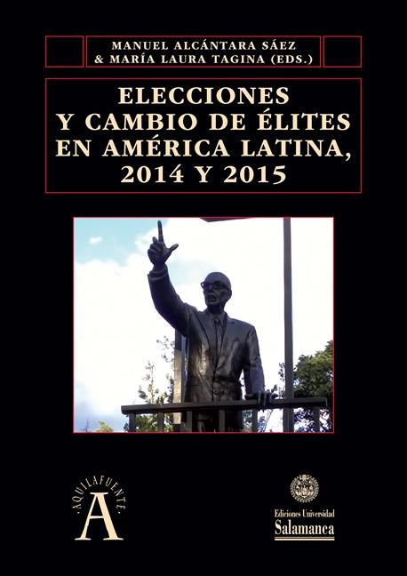 E-book Elecciones Y Cambio De Èlites En Amèrica Latina, 2014 Y 2015