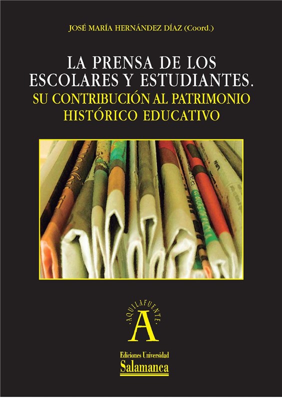 E-book La Prensa De Los Escolares Y Estudiantes: Su Contribuciûn Al Patrimonio Histûrico Educativo