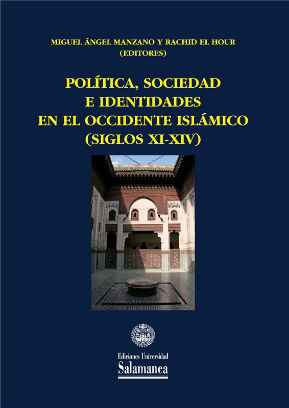 E-book Polìtica, Sociedad E Identidades En El Occidente Isl·Mico (Siglos Xi-Xiv)