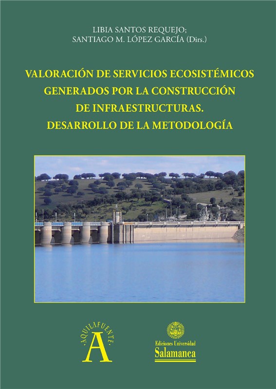 E-book Valoraciûn De Servicios Ecosistèmicos Generados Por La Construcciûn De Infraestructuras