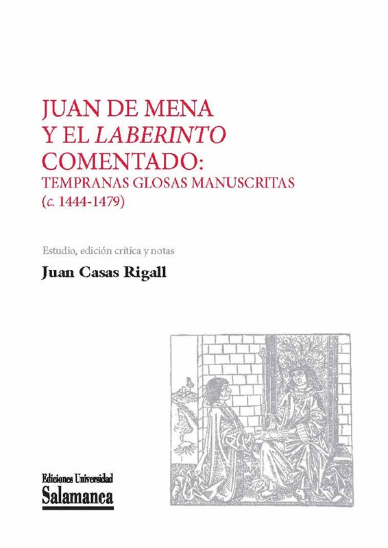 E-book Juan De Mena Y El ´Laberintoª Comentado: Tempranas Glosas Manuscritas (C. 1444-1479)