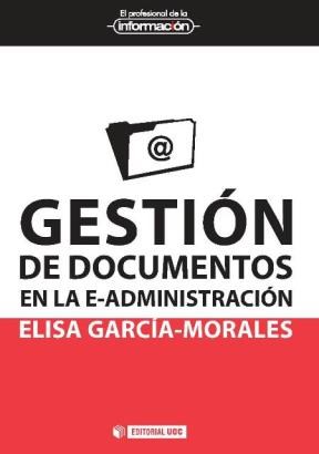 E-book Gestión De Documentos En La E-Administración