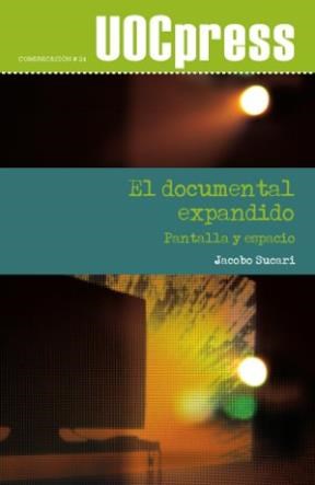 E-book El Documental Expandido. Pantalla Y Espacio