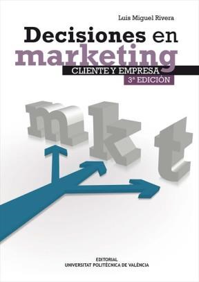 E-book Decisiones En Marketing: Cliente Y Empresa