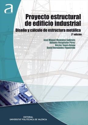 E-book Proyecto Estructural De Edificio Industrial. Diseño Y Cálculo De Estructura Metálica