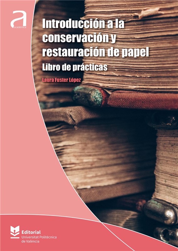 E-book Introducción A La Conservación Y Restauración De Papel. Libro De Prácticas
