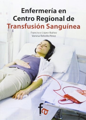 Papel Enfermeria En Centro Regional De Transfusion Sanguinea
