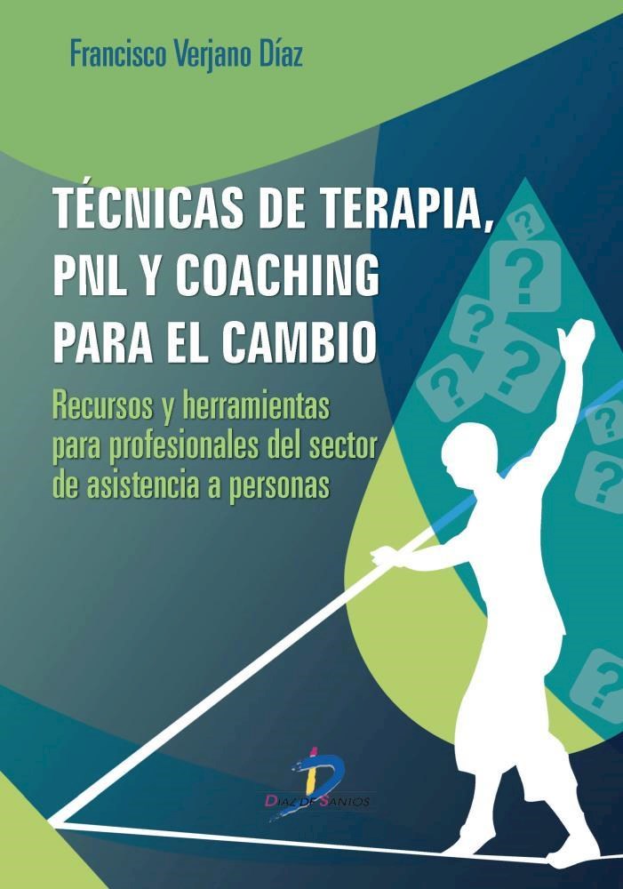 E-book Técnicas De Terapia, Pnl Y Coaching Para El Cambio