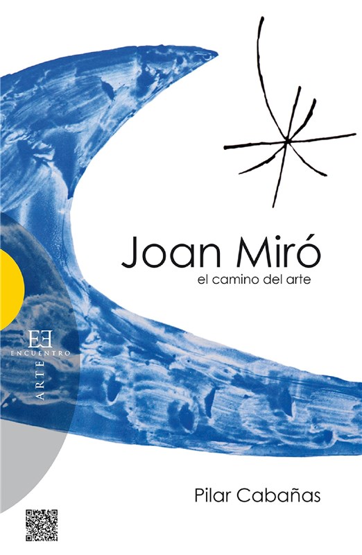 E-book Joan Miró, El Camino Del Arte