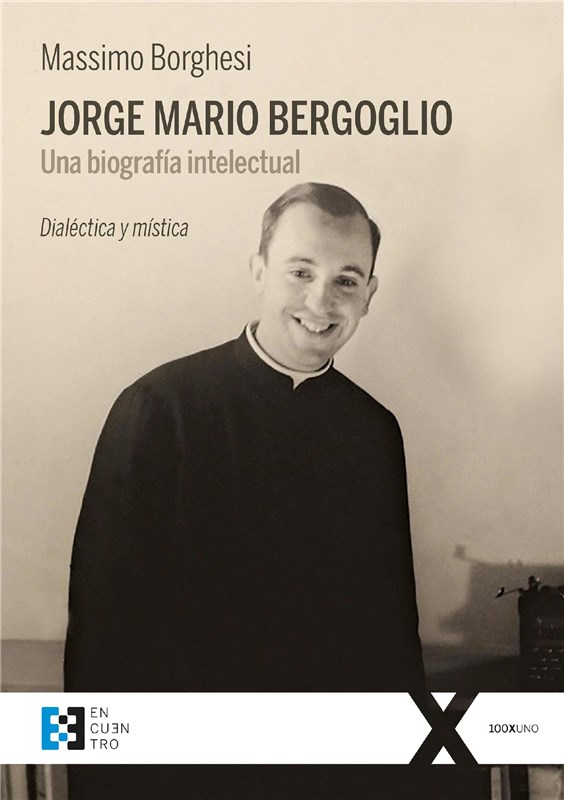 E-book Jorge Mario Bergoglio. Una Biografía Intelectual