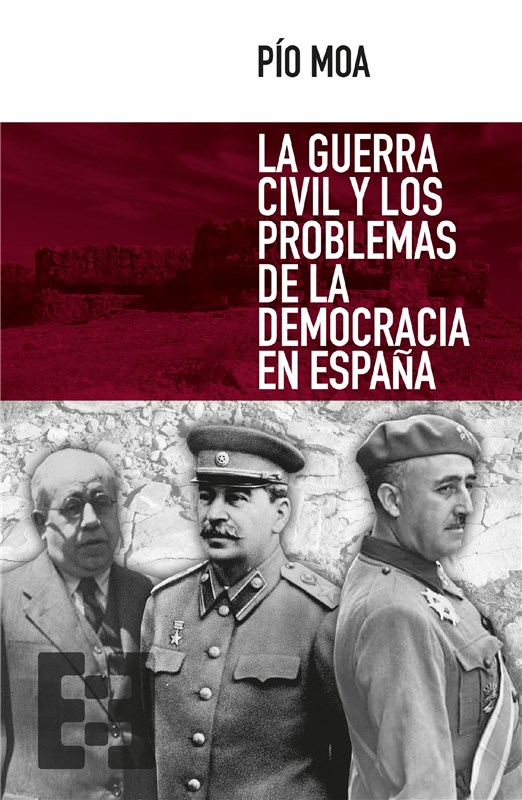 E-book La Guerra Civil Y Los Problemas De La Democracia En España