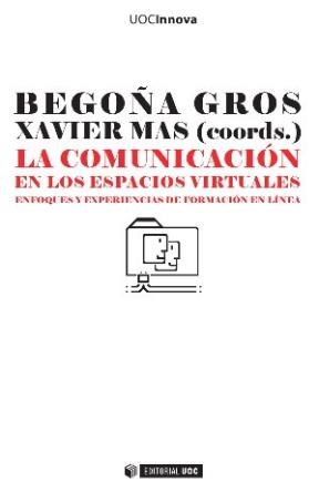 E-book La Comunicación En Los Espacios Virtuales