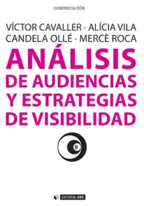 E-book Análisis De Audiencias Y Estrategias De Visibilidad