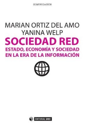 E-book Sociedad Red. Estado, Economía Y Sociedad En La Era De La Información