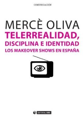E-book Telerrealidad, Disciplina E Identidad