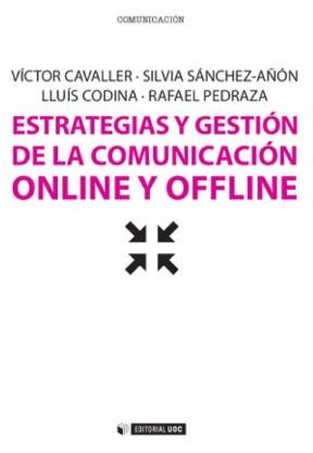 E-book Estrategias Y Gestión De La Comunicación Online Y Offline