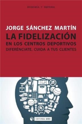 E-book La Fidelización En Los Centros Deportivos
