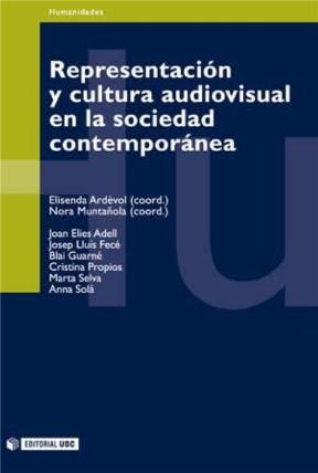 E-book Representación Y Cultura Audiovisual En La Sociedad Contemporánea
