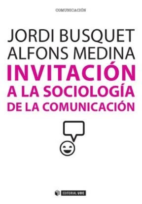 E-book Invitación A La Sociología De La Comunicación