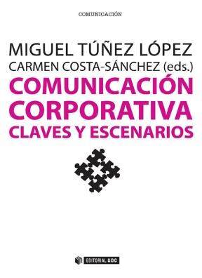 E-book Comunicación Corporativa. Claves Y Escenarios