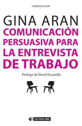 E-book Comunicación Persuasiva Para La Entrevista De Trabajo