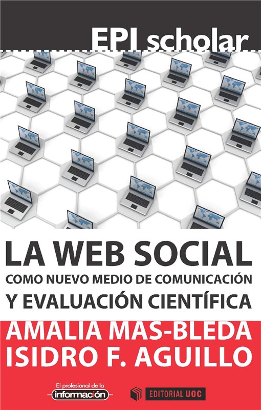 E-book La Web Social Como Nuevo Medio De Comunicación Y Evaluación Científica