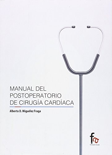 Papel Manual Del Postoperatorio De Cirugia Cardiaca