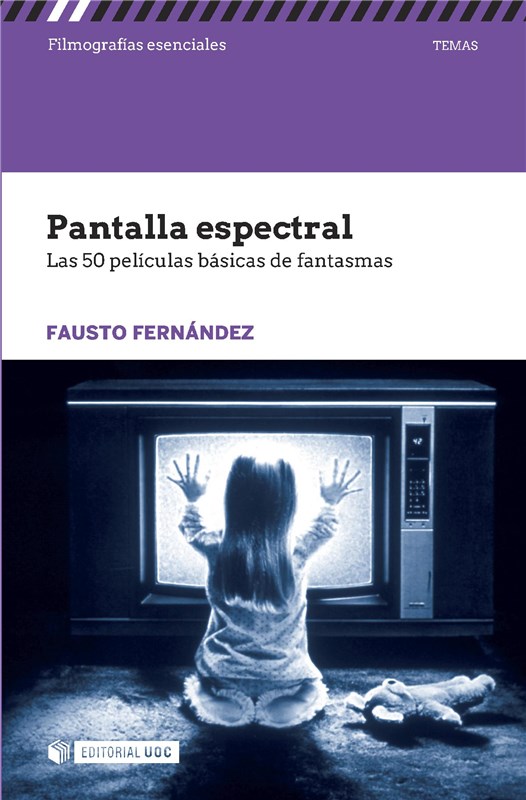 E-book Pantalla Espectral. Las 50 Películas Básicas De Fantasmas