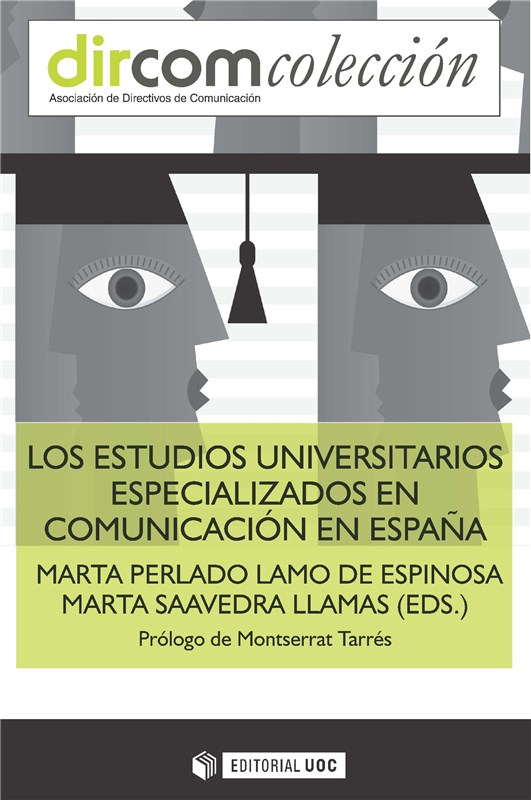E-book Los Estudios Universitarios Especializados En Comunicación En España