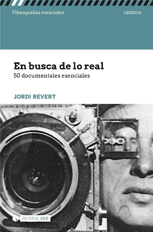 E-book En Busca De Lo Real. 50 Documentales Esenciales
