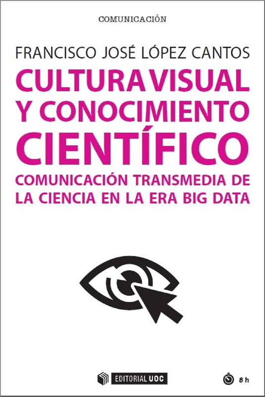 E-book Cultura Visual Y Conocimiento Científico