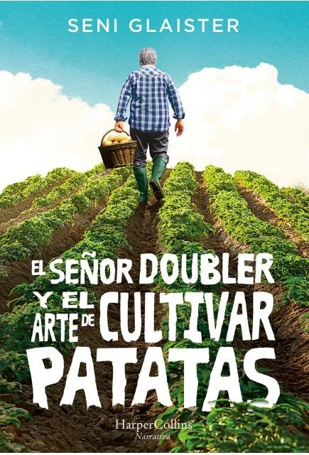 Papel Señor Doubler Y El Arte De Cultivar Patatas, El