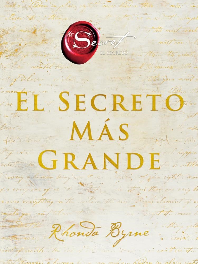 EL SECRETO MAS GRANDE. BYRNE, RHONDA. Libro en papel