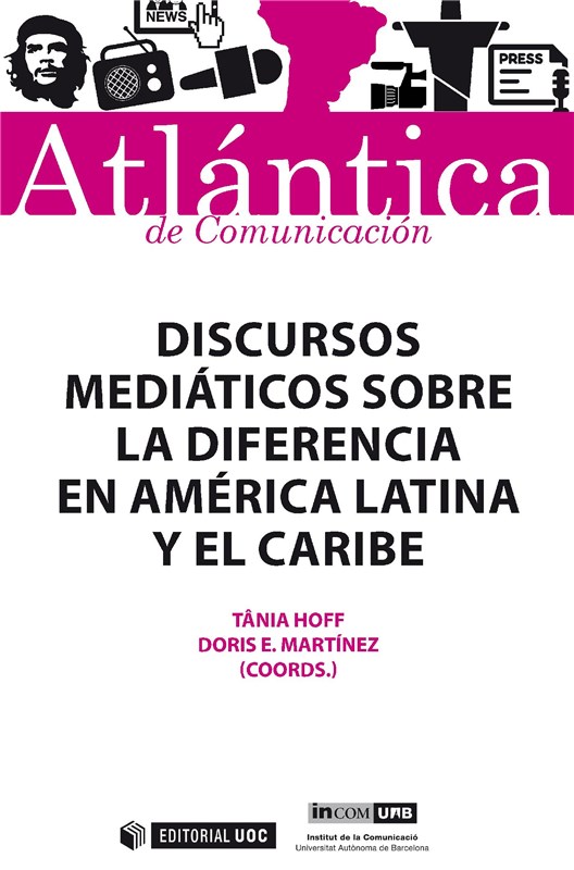 E-book Discursos Mediáticos Sobre La Diferencia En América Latina Y El Caribe