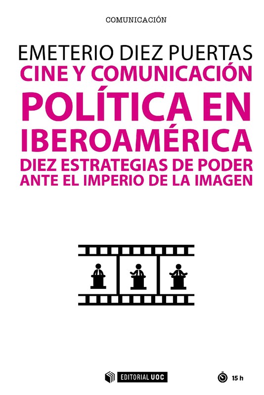 E-book Cine Y Comunicación Política En Iberoamérica