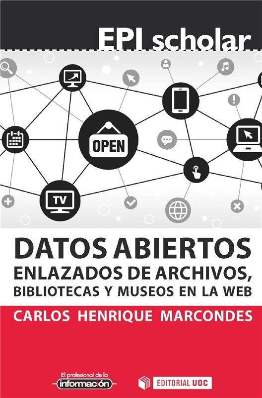 E-book Datos Abiertos Enlazados De Archivos, Bibliotecas Y Museos En La Web