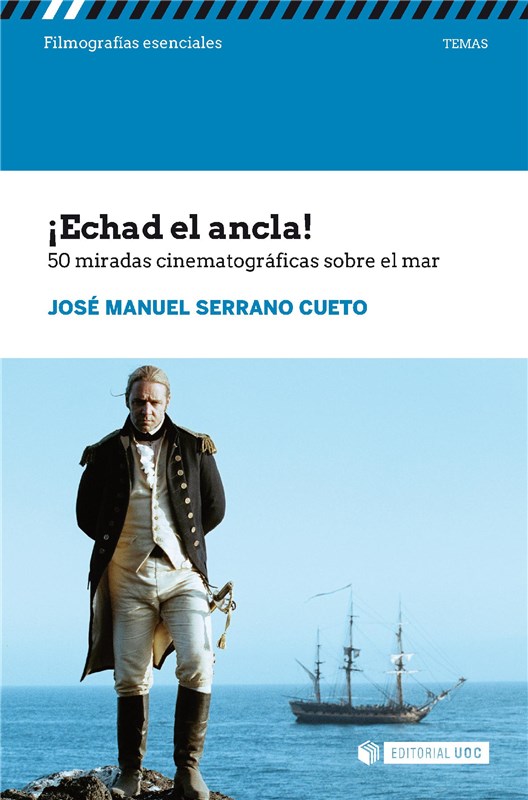 E-book ¡Echad El Ancla! 50 Miradas Cinematográficas Sobre El Mar