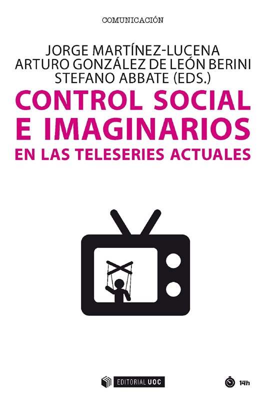 E-book Control Social E Imaginarios En Las Teleseries Actuales