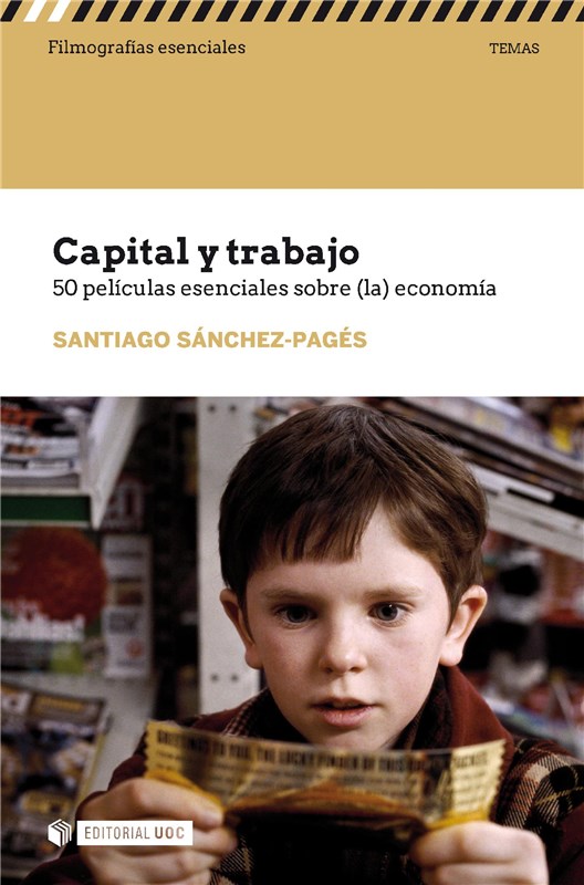 E-book Capital Y Trabajo. 50 Películas Esenciales Sobre (La) Economía