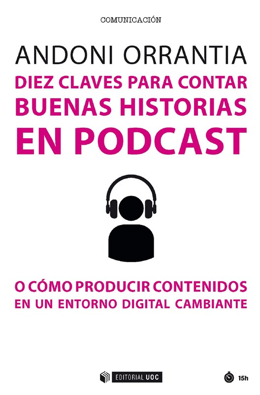 E-book Diez Claves Para Contar Buenas Historias En Podcast